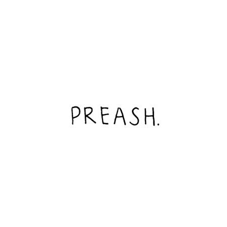 Preash